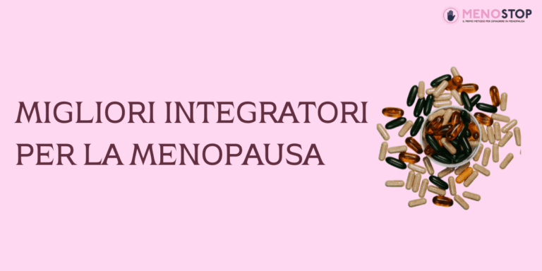 migliori integratori per la menopausa