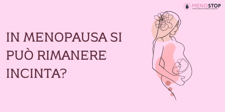 In menopausa si può rimanere incinta?