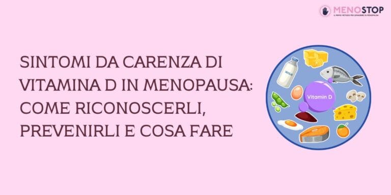 Sintomi da carenza di vitamina D in menopausa