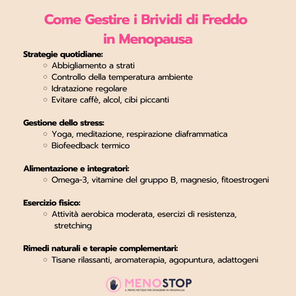 Infografica sulle strategie per gestire i brividi di freddo in menopausa: consigli pratici su abbigliamento, ambiente, idratazione, alimentazione, esercizio fisico, gestione dello stress e rimedi naturali